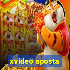 xvideo aposta